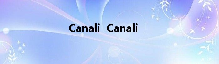 Canali  Canali